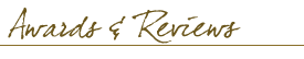 Awards & Reviews